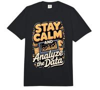 Stay Calm and Analyze the Data Analyst Analytics Comfort Colors Adult Heavyweight T-Shirt