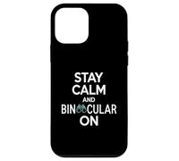 Stay Calm And Binocular On Funny Birdwatching Saying Case for iPhone 12 mini