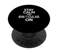 Stay Calm And Binocular On Funny Birdwatching Saying PopSockets Adhesive PopGrip
