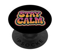 Stay Calm Graphic Funny Relaxing Quote Style Stay Calm Man PopSockets Adhesive PopGrip