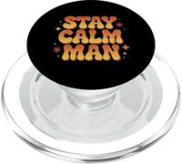 Stay Calm Graphic Funny Relaxing Quote Style Stay Calm Man PopSockets PopGrip for MagSafe