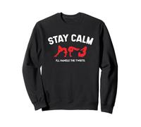 Stay Calm Ill Handle Twists Contortionist Contortion Yoga Sweatshirt