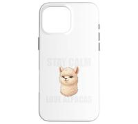 Stay Calm Love Alpacas - Funny Llama Farm Animal Case for iPhone 16 Pro Max