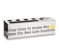 Stay Close to People Who Feel Like Sunshine Inspirational Pencil Holder Gifts for Sister Work Bestie Coworker Workmate Friends Colleague Stainless Steel Pen Holders Apen15