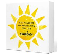 Stay Close to The People Who Feel Like Sunshine Inspirational Wooden Plaque Sign Desk Decor,Rustic Sunshine Wood Block Sign Desk Decorations for Summer Home Living Room Office Garden Shelf Table Decor