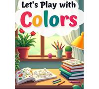Stay Creative: Lets Play with Colors