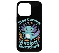 Stay Curious Axolotl Questions Case for iPhone 13 Pro