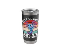 Stay Curious Axolotl Questions Stainless Steel Insulated Tumbler