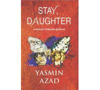 Stay, Daughter
