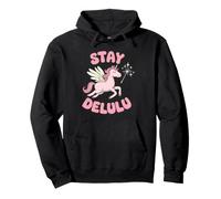 Stay Delulu Pink Unicorn Whimsical Funny Magic Fairytale Pullover Hoodie