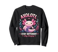 STAY DIFFERENT Axolotl Inspirational Design Sweatshirt