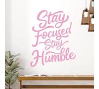 Stay Focused, Stay Humble - Motivational Wall Quote Wall Art Sticker [Large] [Pink]