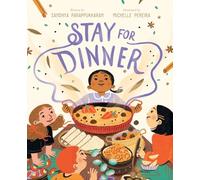 Stay for Dinner: A Picture Book