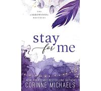 Stay for Me- Special Edition (The Arrowood Brothers)