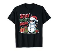 Stay Frosty, Bruh, Gen Z Alpha Bruh no Cap Christmas T-Shirt