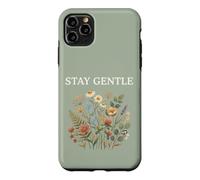 Stay Gentle Wildflower Cottagecore Calm Nature Floral Case for iPhone 11 Pro Max