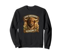 Stay Grounded Bison It Western Rustic Buffalo Graphic Sweatshirt