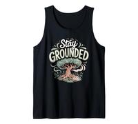 Stay Grounded Meditation Mindfulness Zen Tank Top