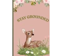Stay Grounded: Minimalist Nature-Inspired Lined Notebook: 6x9 Inch Journal with 100 Pages, Premium Matte Cover - Perfect for Journaling, Daily Reflections, and Creative Writing