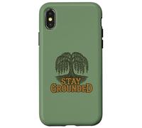 Stay Grounded Weeping Willow Tree Nature Quote Design Case for iPhone X/XS