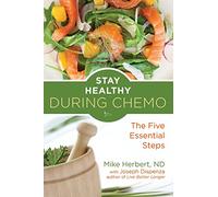 Stay Healthy During Chemo: The Five Essential Steps (Cancer gift for women)
