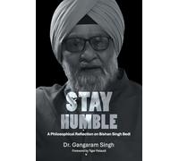STAY HUMBLE: A Philosophical Reflection on Bishan Singh Bedi