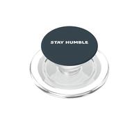 Stay Humble Modesty Typography Gracious Mindset PopSockets PopGrip for MagSafe