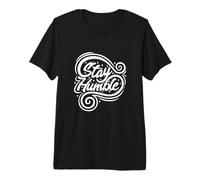 Stay Humble Positive Quote Inspirational Statement Funny Premium T-Shirt