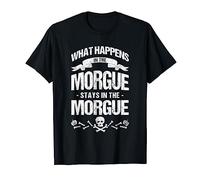 Stay In Morgue Skull Skeleton Death Dead Corpse Bones Gift T-Shirt