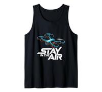 Stay in The Air FPV Drone Freestyle Pilot Tank Top