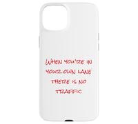 Stay In Your Lane, Self Care, Hustle Hard, Motivational Case for iPhone 15 Plus