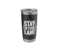 Stay in Your Lane Tactical Mindset Stainless Steel Insulated Tumbler