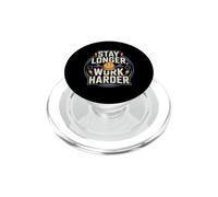 Stay Longer, Work Harder Hustle Grind Motivation PopSockets PopGrip for MagSafe