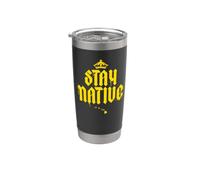 Stay Native, Islander, Polynesian Tattoo, Pinoy, Isla Born Stainless Steel Insulated Tumbler