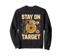 Stay on Target Target Shooting Marksman Sweatshirt