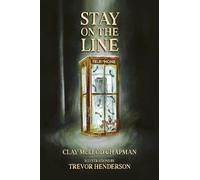 Stay on the Line: A Novelette