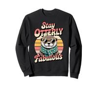 Stay Otterly Fabulous Sea Animals Otter Cute Otter Sweatshirt