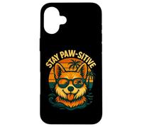 Stay Paw-sitive Corgi Beach Funny Dog Quote Case for iPhone 16 Plus