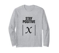 Stay Positive Absolute Value Funny Math Teacher Joke Science Long Sleeve T-Shirt