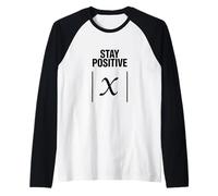 Stay Positive Absolute Value Funny Math Teacher Joke Science Raglan Baseball Tee