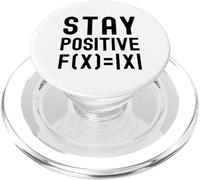 Stay Positive - Funny Kids Math, Math Equation, Math Kids PopSockets PopGrip for MagSafe