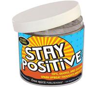 Stay Positive In a Jar®: Tips, Quotes, and Questions to Spark Upbeat Thoughts and Attitudes (Card Set) (Free Spirit's in a Jar) (In a Jar Series)