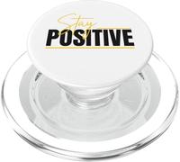Stay, Positive, Mindset, Matters Inspirational Quote Apparel PopSockets PopGrip for MagSafe