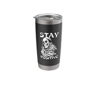 Stay Positive Skeleton Stainless Steel Insulated Tumbler