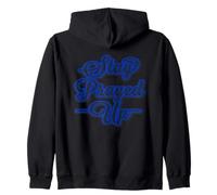 Stay Prayed Up Zip Hoodie