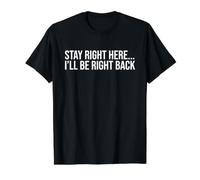 Stay Right Here I'll Be Right Back - Rave Sidequest Funny Value Graphic T-Shirt, Men, Black, XL