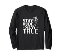 Stay Rude Stay True Ska Long Sleeve T-Shirt