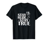 Stay Rude Stay True Ska T-Shirt