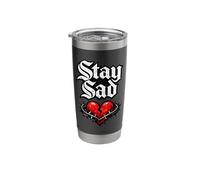 Stay Sad Emo Gothic Design Stainless Steel Insulated Tumbler