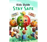 "Stay Safe: Kids Guide to Good Touch & Bad Touch"